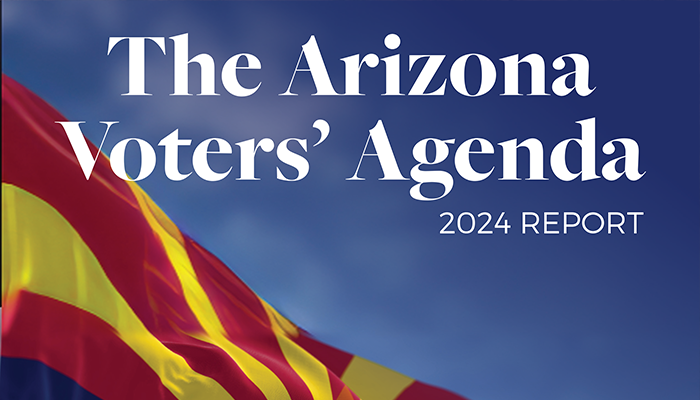 The Arizona Voters' Agenda 2024 Report